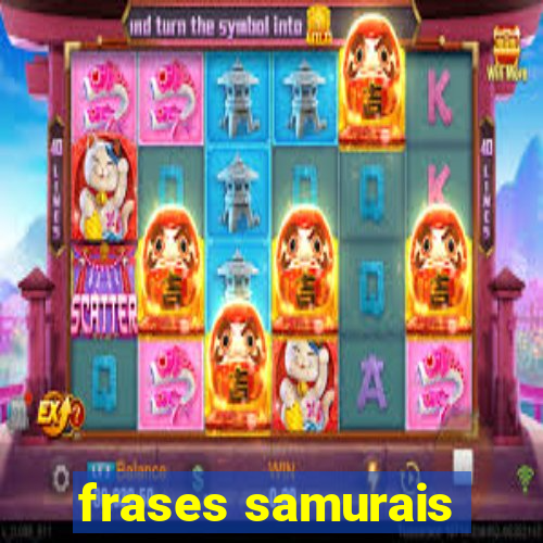 frases samurais